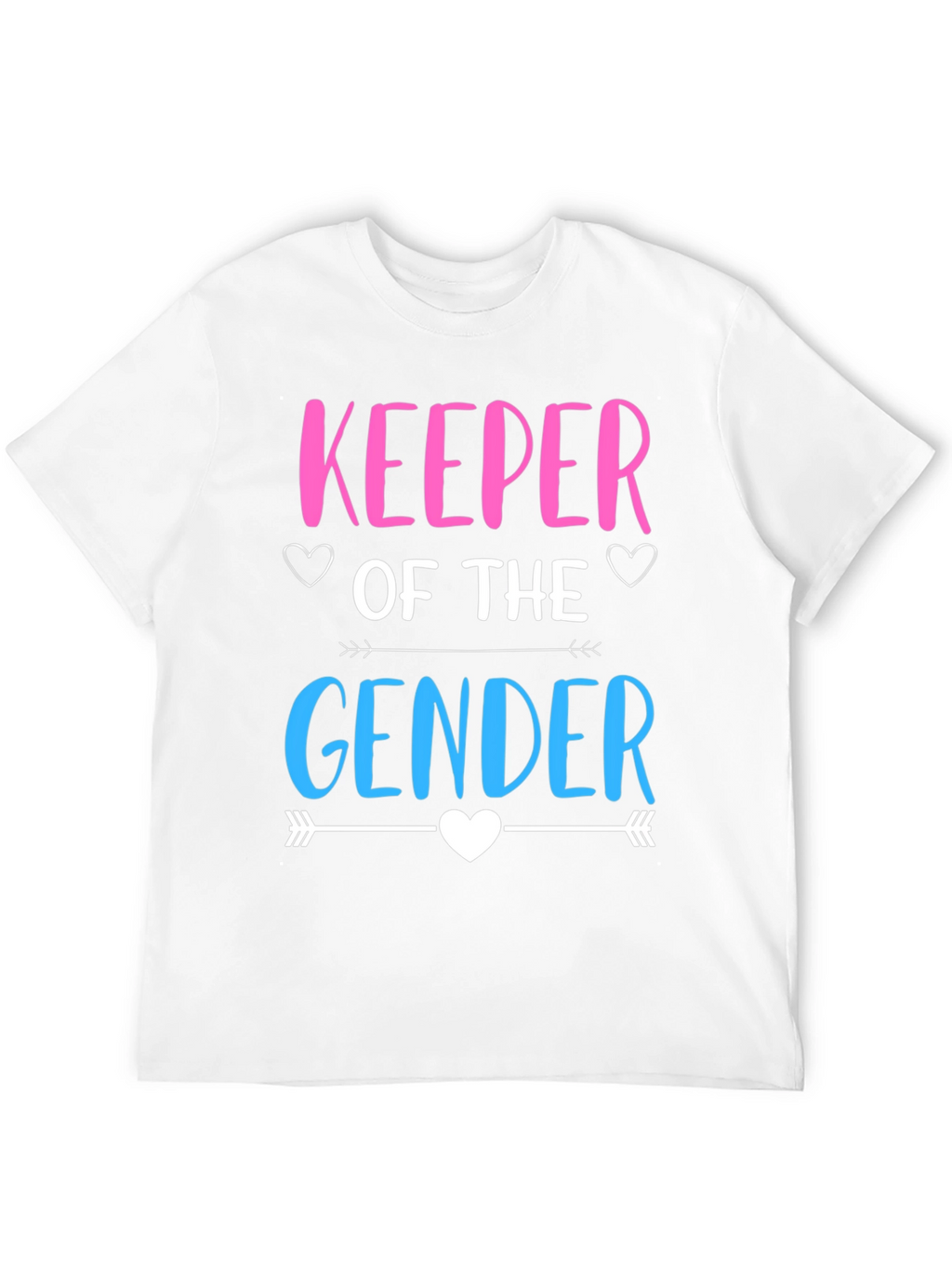Gender Reveal Keeper T-Shirt