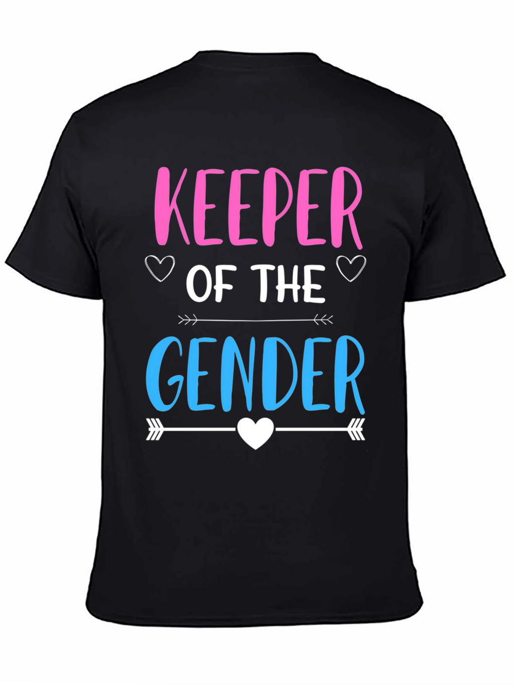 Gender Reveal Keeper T-Shirt