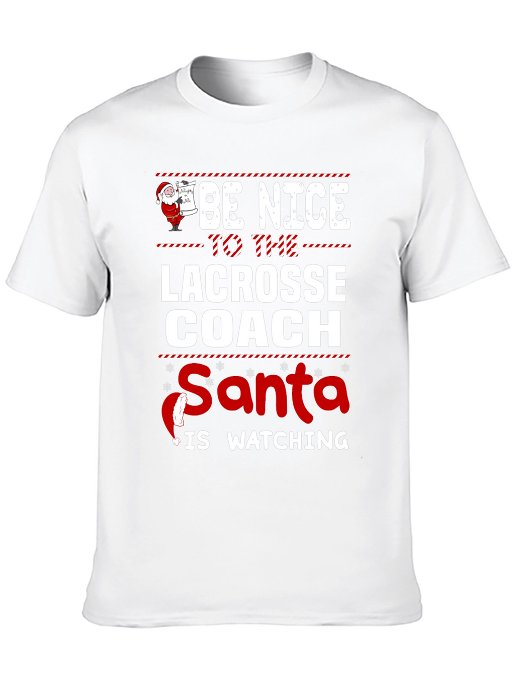 Lacrosse Coach Santa Watching T-Shirt Holiday Gift