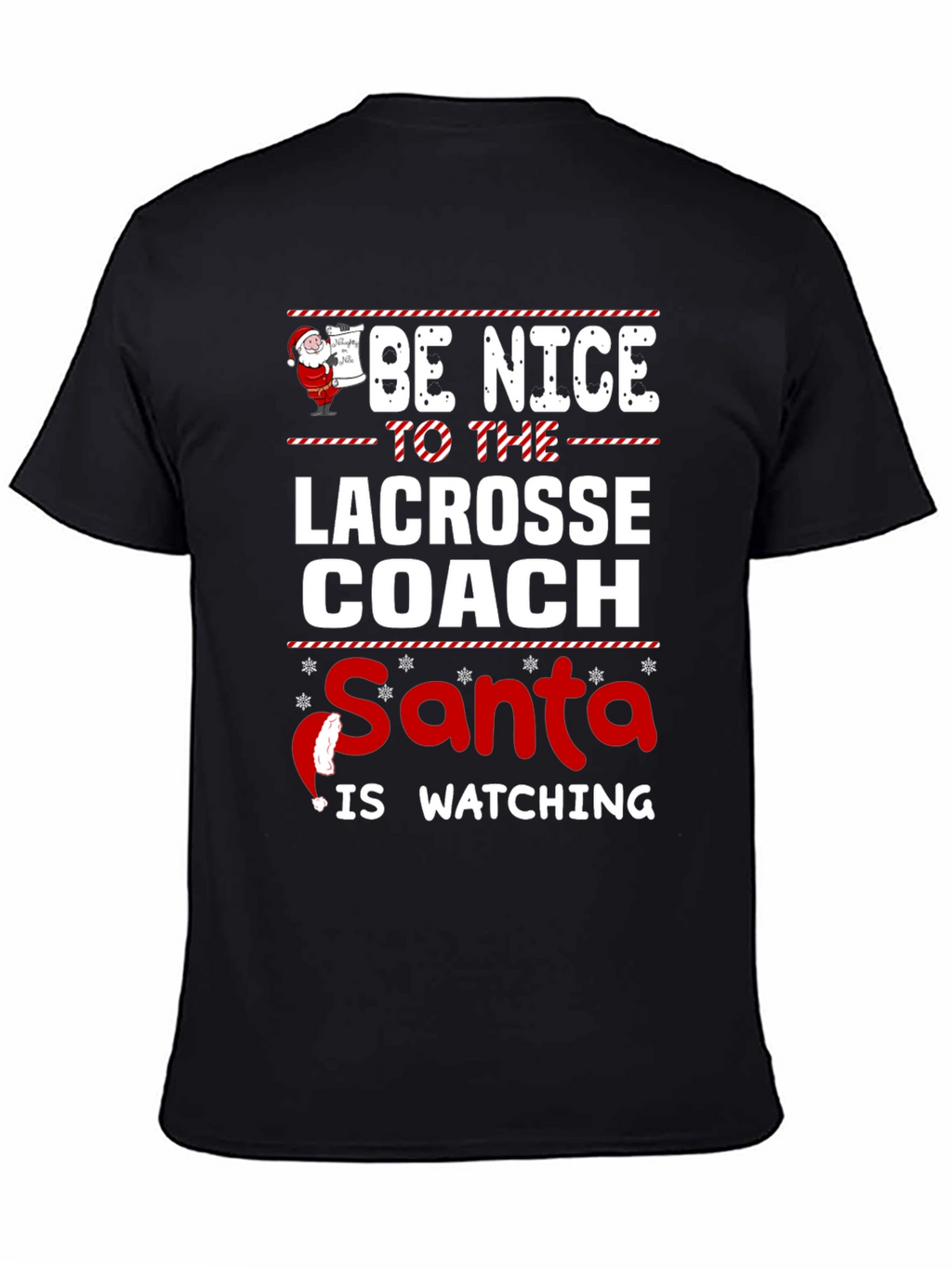 Lacrosse Coach Santa Watching T-Shirt Holiday Gift