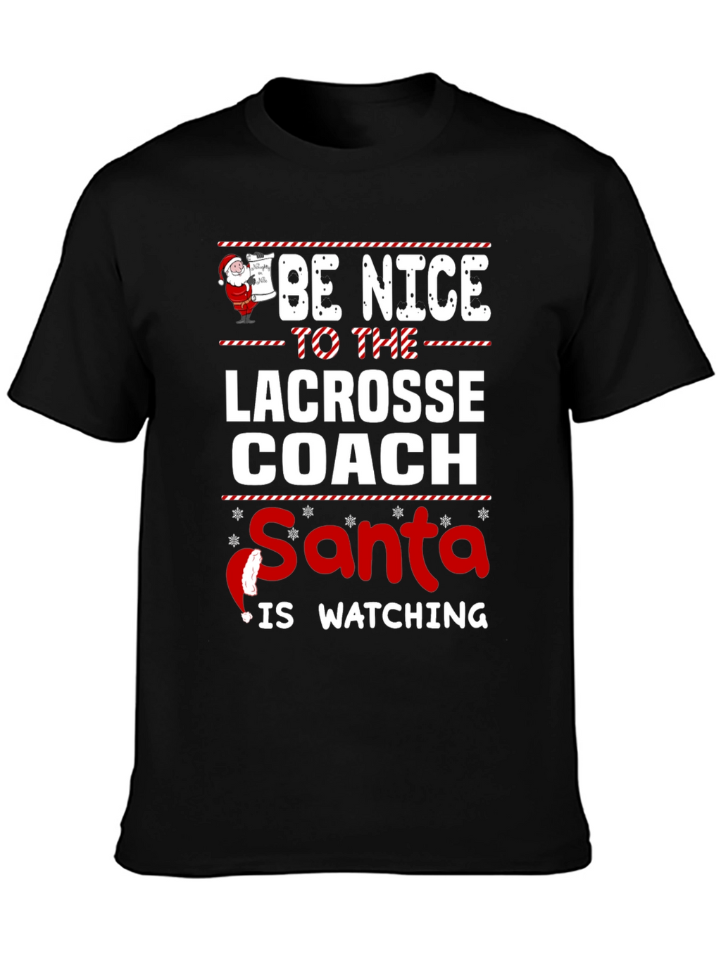 Lacrosse Coach Santa Watching T-Shirt Holiday Gift