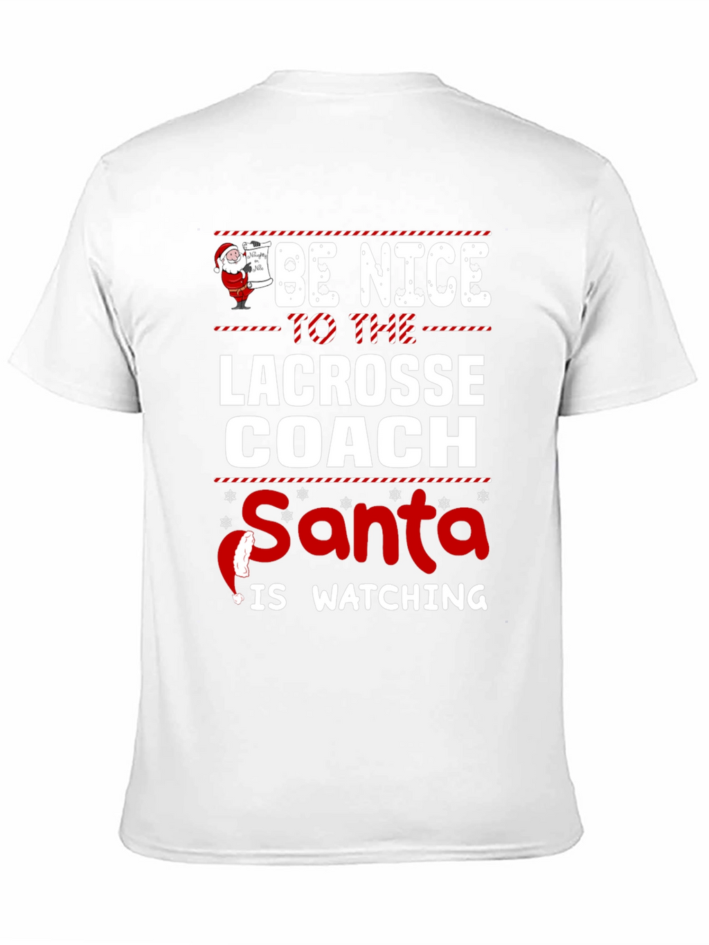 Lacrosse Coach Santa Watching T-Shirt Holiday Gift