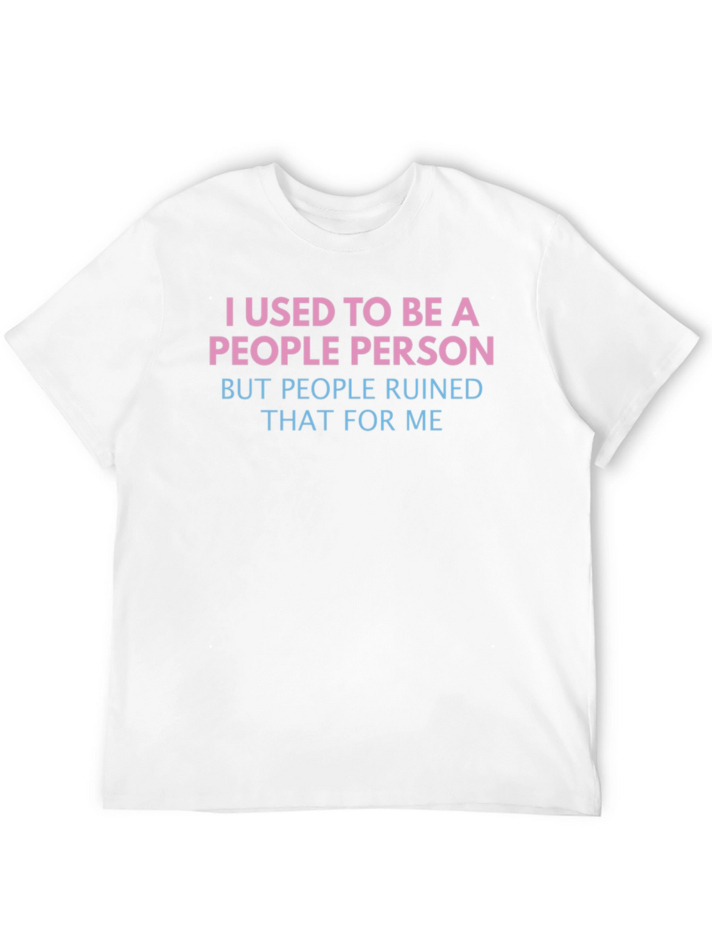 Funny People Person Graphic T-Shirt