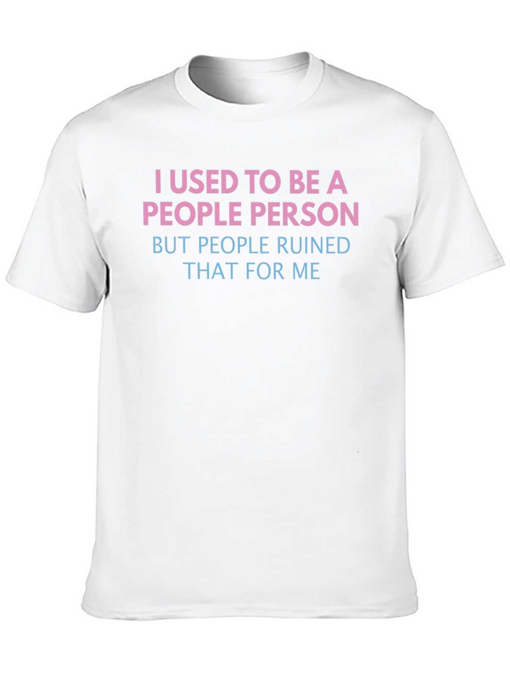 Funny People Person Graphic T-Shirt