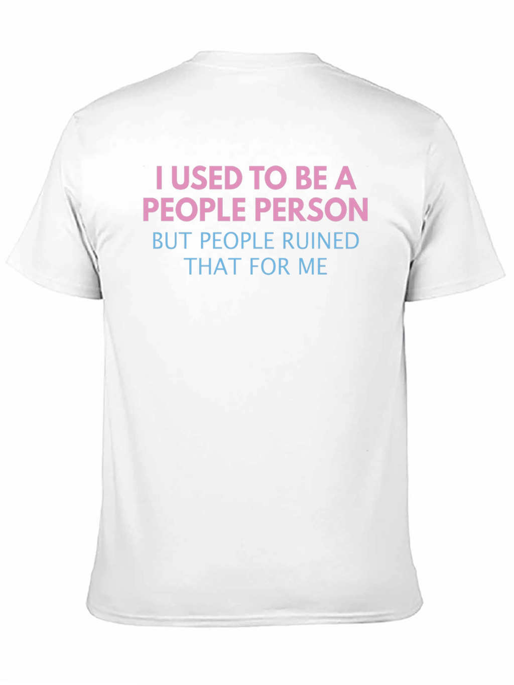 Funny People Person Graphic T-Shirt