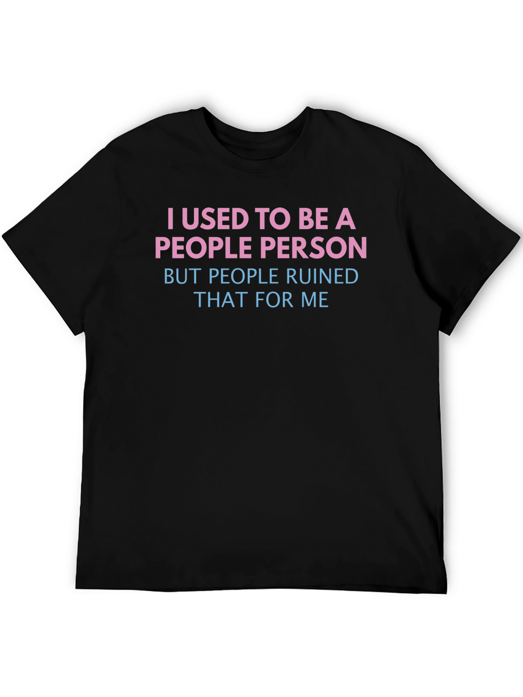 Funny People Person Graphic T-Shirt