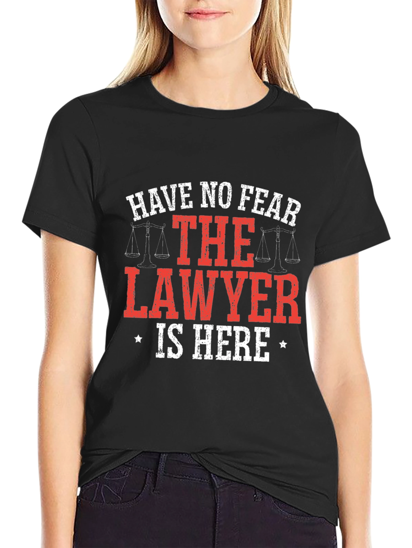 Funny Lawyer T-Shirt - Have No Fear!