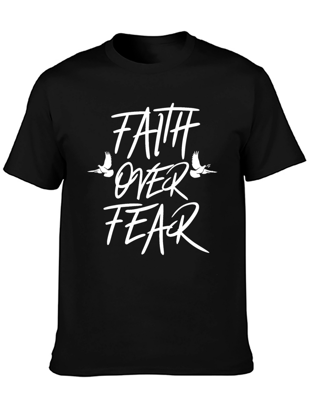 Faith Over Fear Graphic T-Shirt