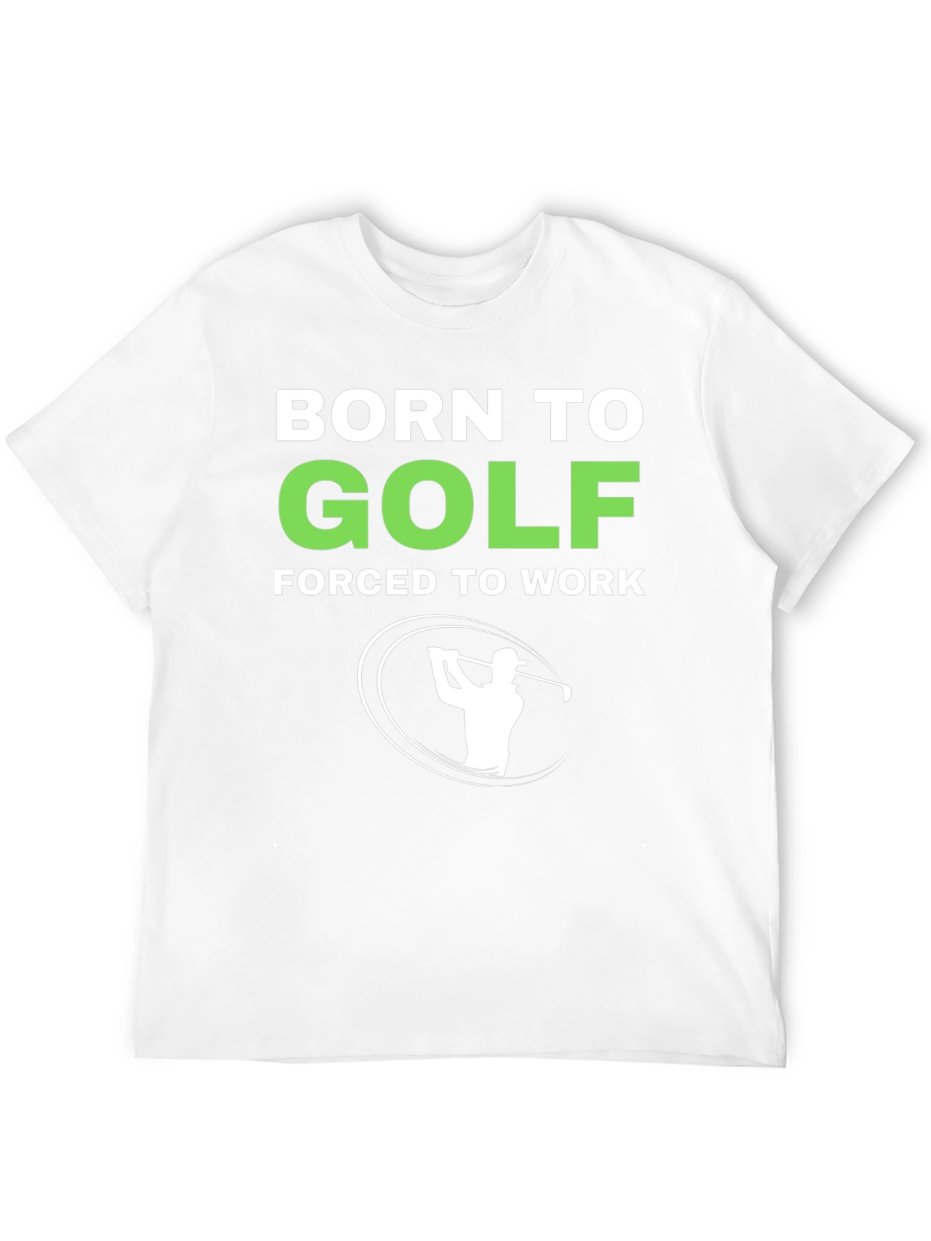 Born to Golf T-Shirt - Funny Golfing Tee