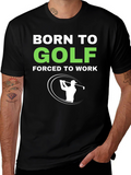 Born to Golf T-Shirt - Funny Golfing Tee
