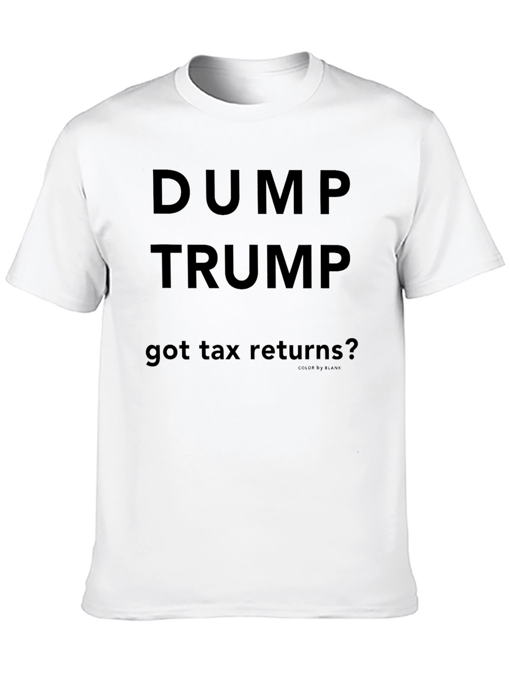 Dump Trump Political T-Shirt