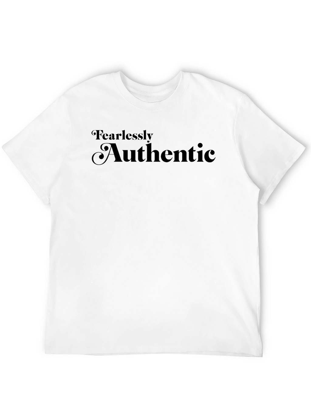Fearlessly Authentic Black Graphic Tee