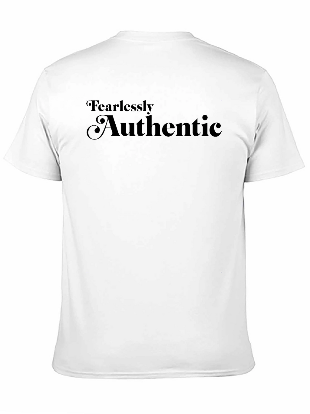 Fearlessly Authentic Black Graphic Tee