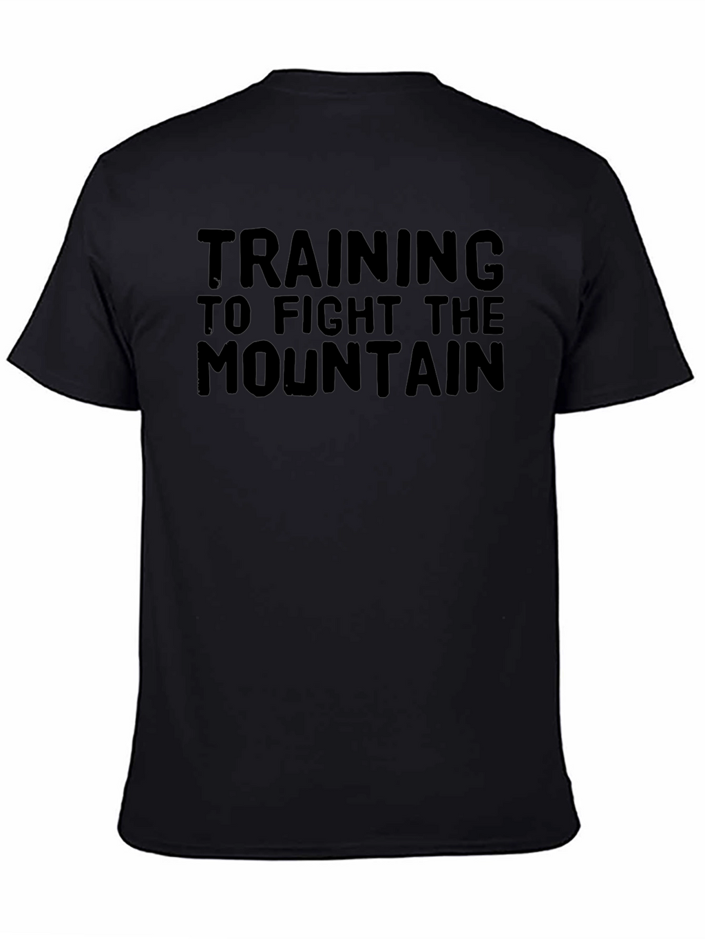 Training to Fight the Mountain Graphic T-Shirt