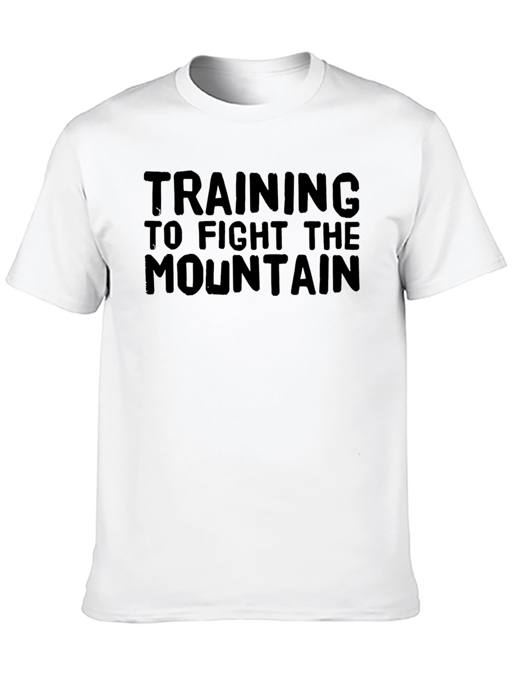 Training to Fight the Mountain Graphic T-Shirt