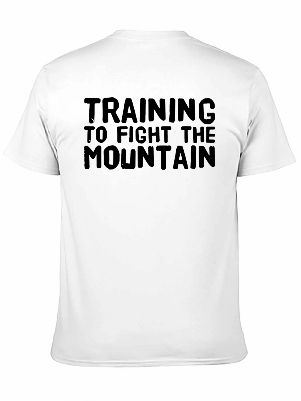 Training to Fight the Mountain Graphic T-Shirt