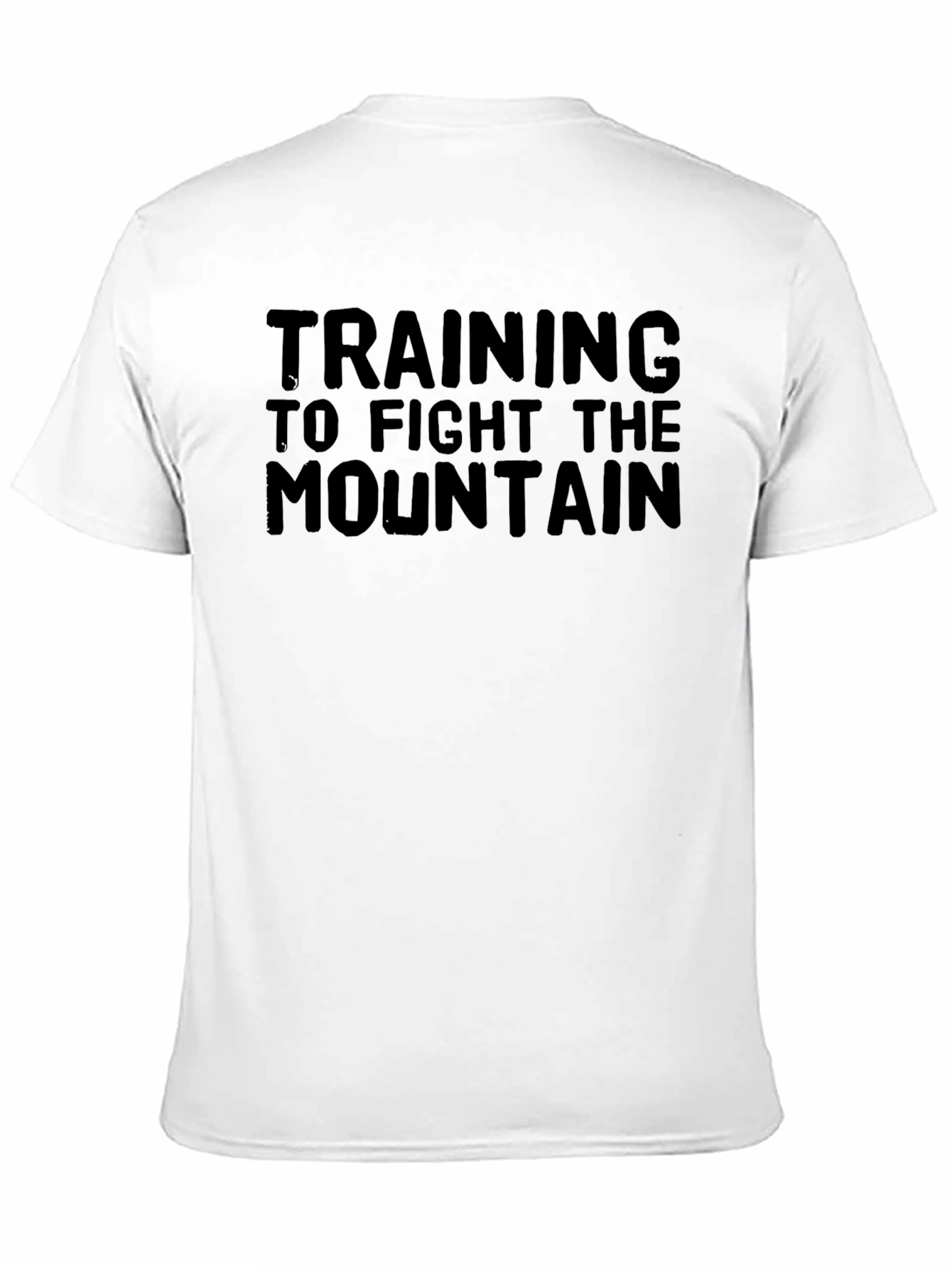 Training to Fight the Mountain Graphic T-Shirt