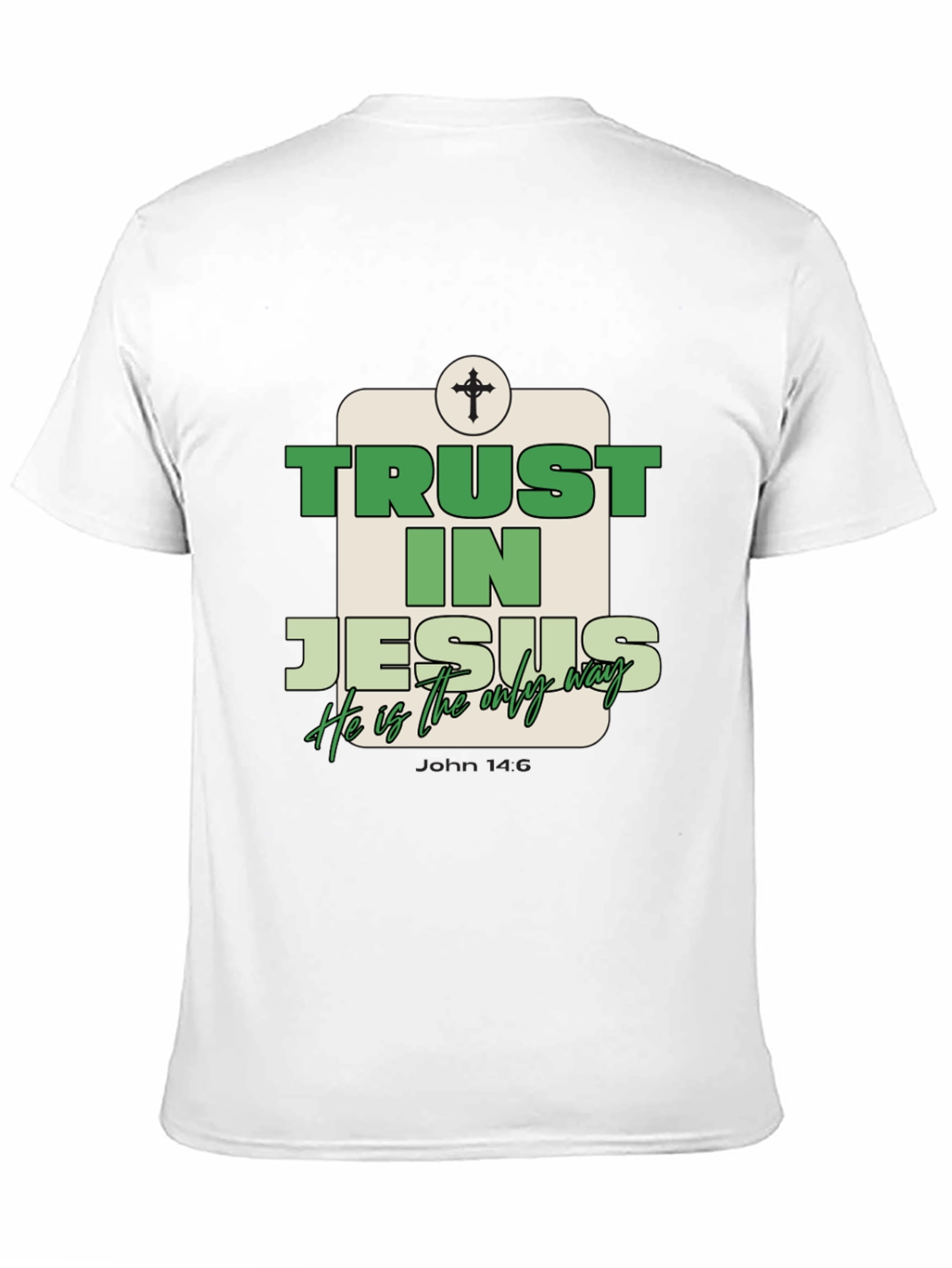 Trust In Jesus T-Shirt - Christian Faith Tee