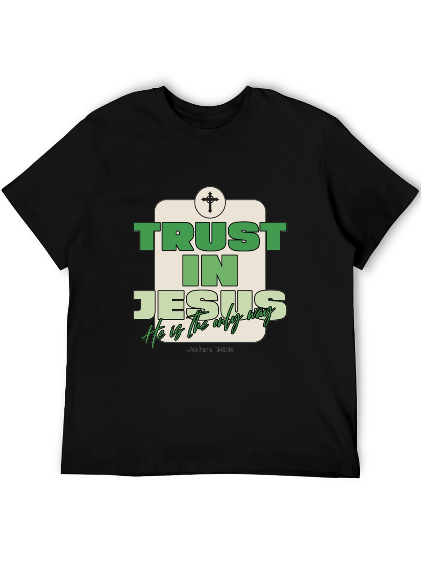 Trust In Jesus T-Shirt - Christian Faith Tee