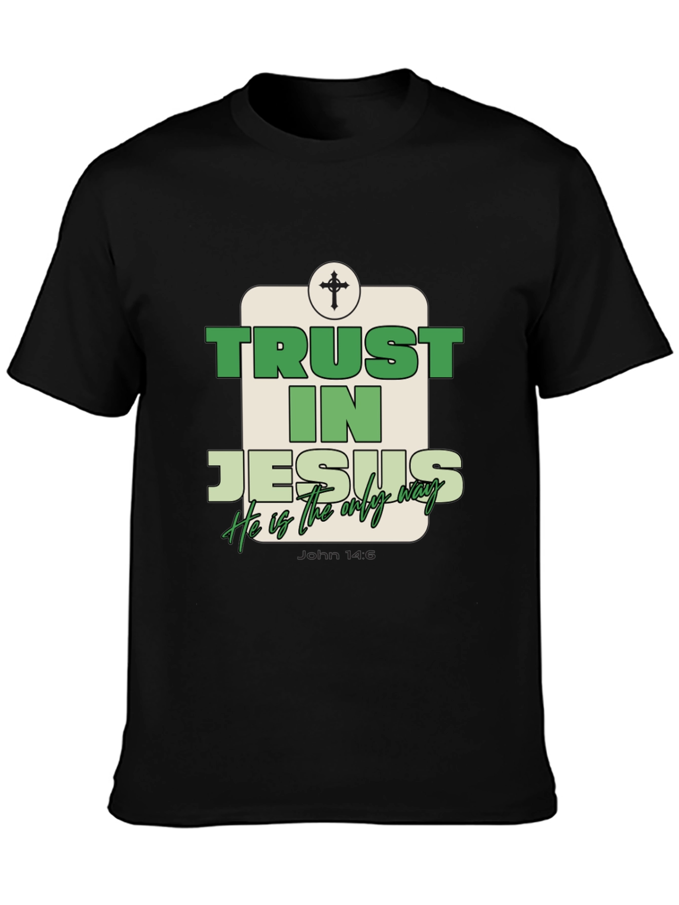 Trust In Jesus T-Shirt - Christian Faith Tee