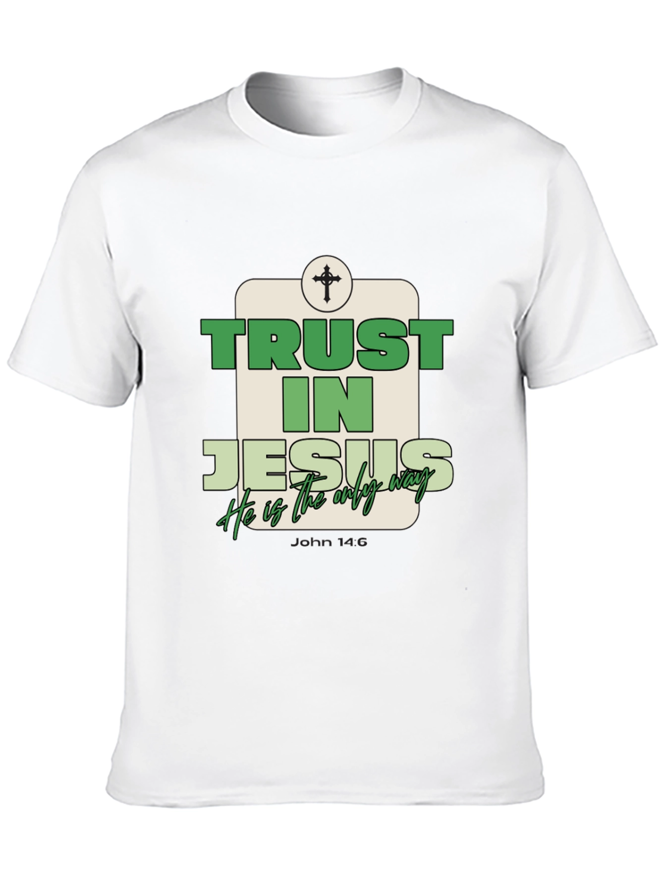 Trust In Jesus T-Shirt - Christian Faith Tee
