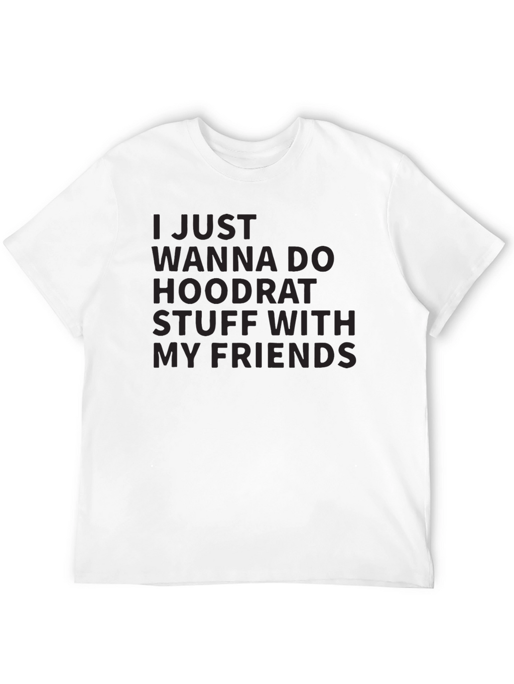 Hoodrat Stuff T-Shirt