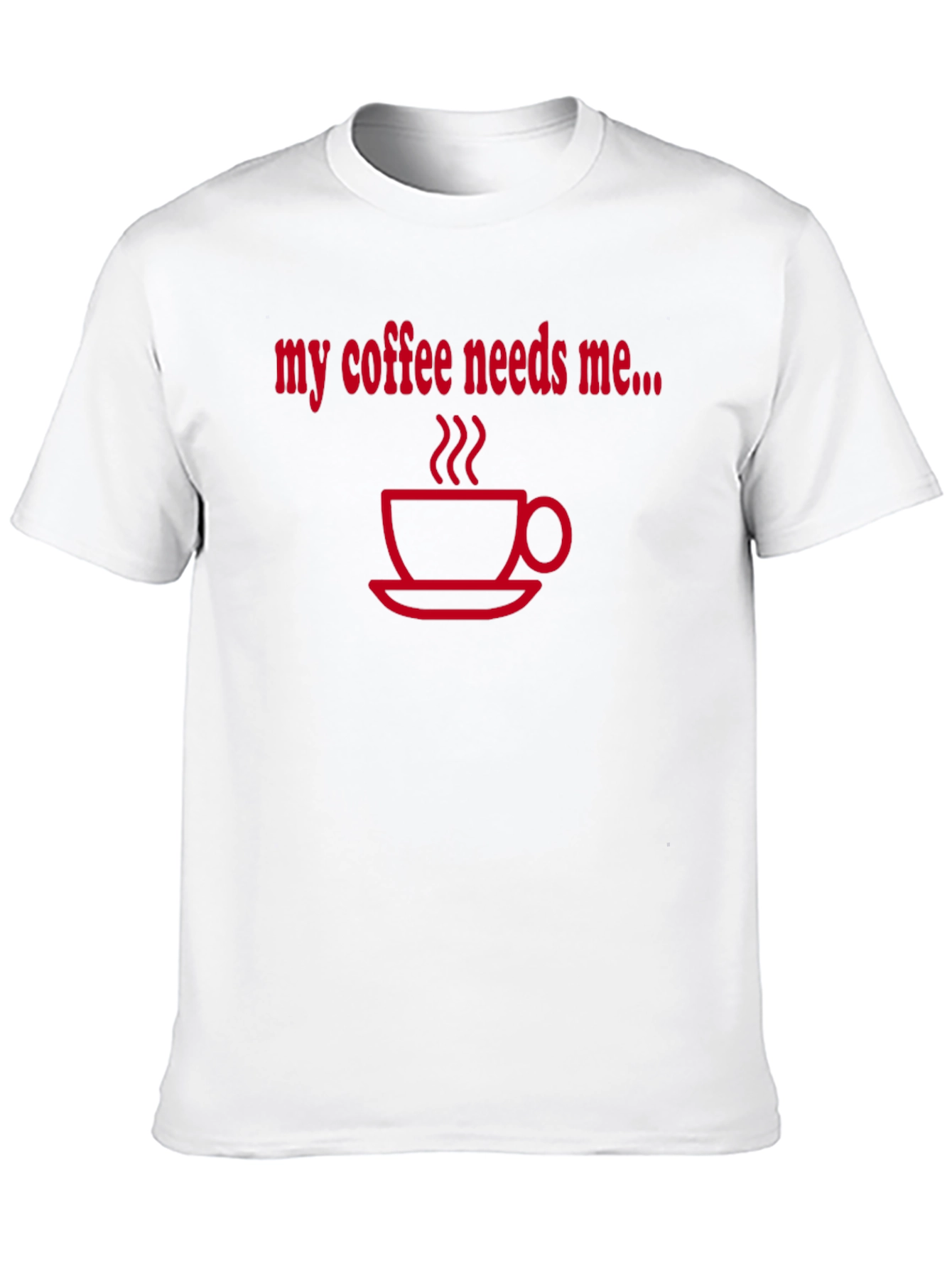 Coffee Needs Me T-Shirt - Black