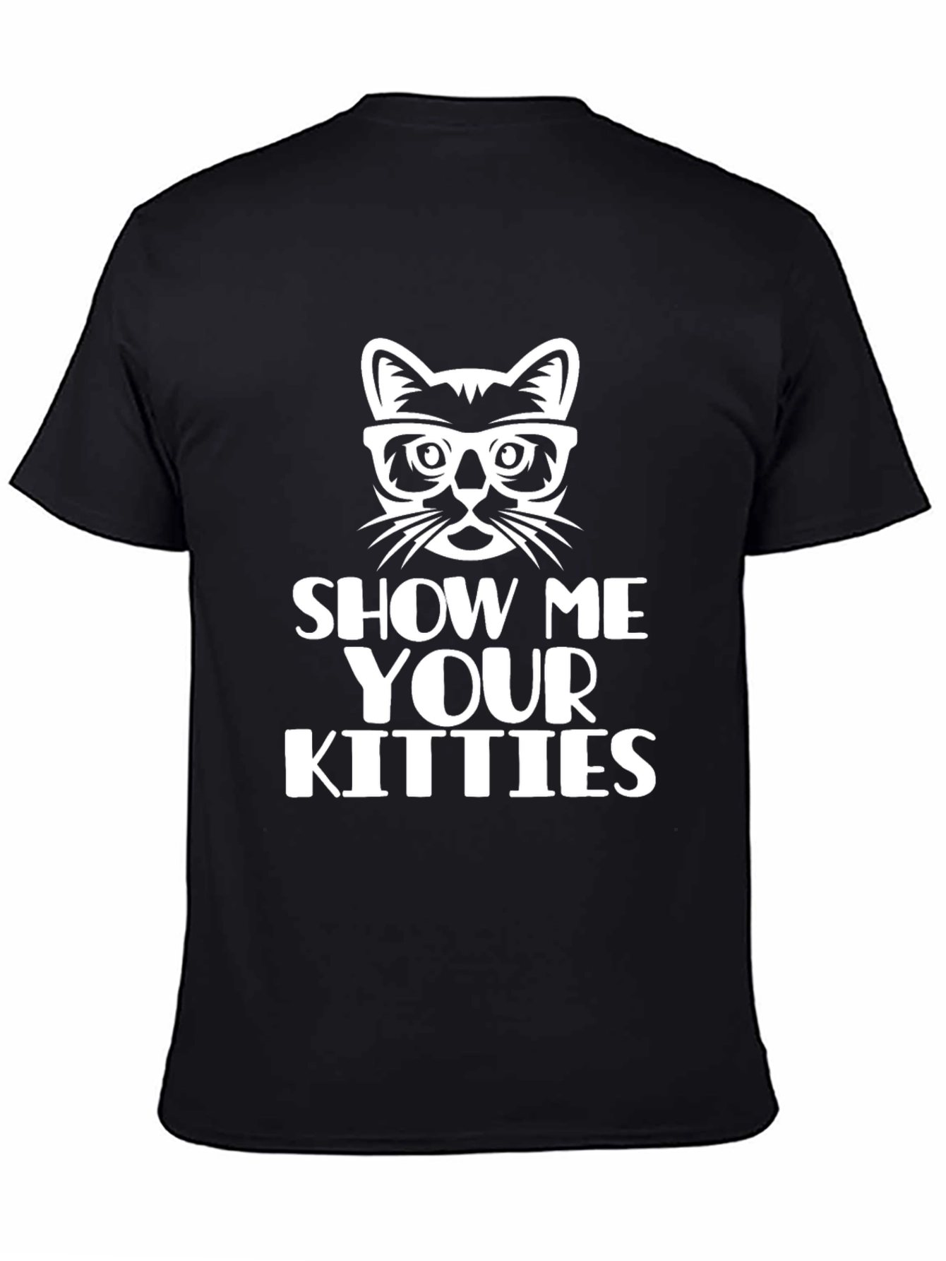 Show Me Your Kitties Black T-Shirt