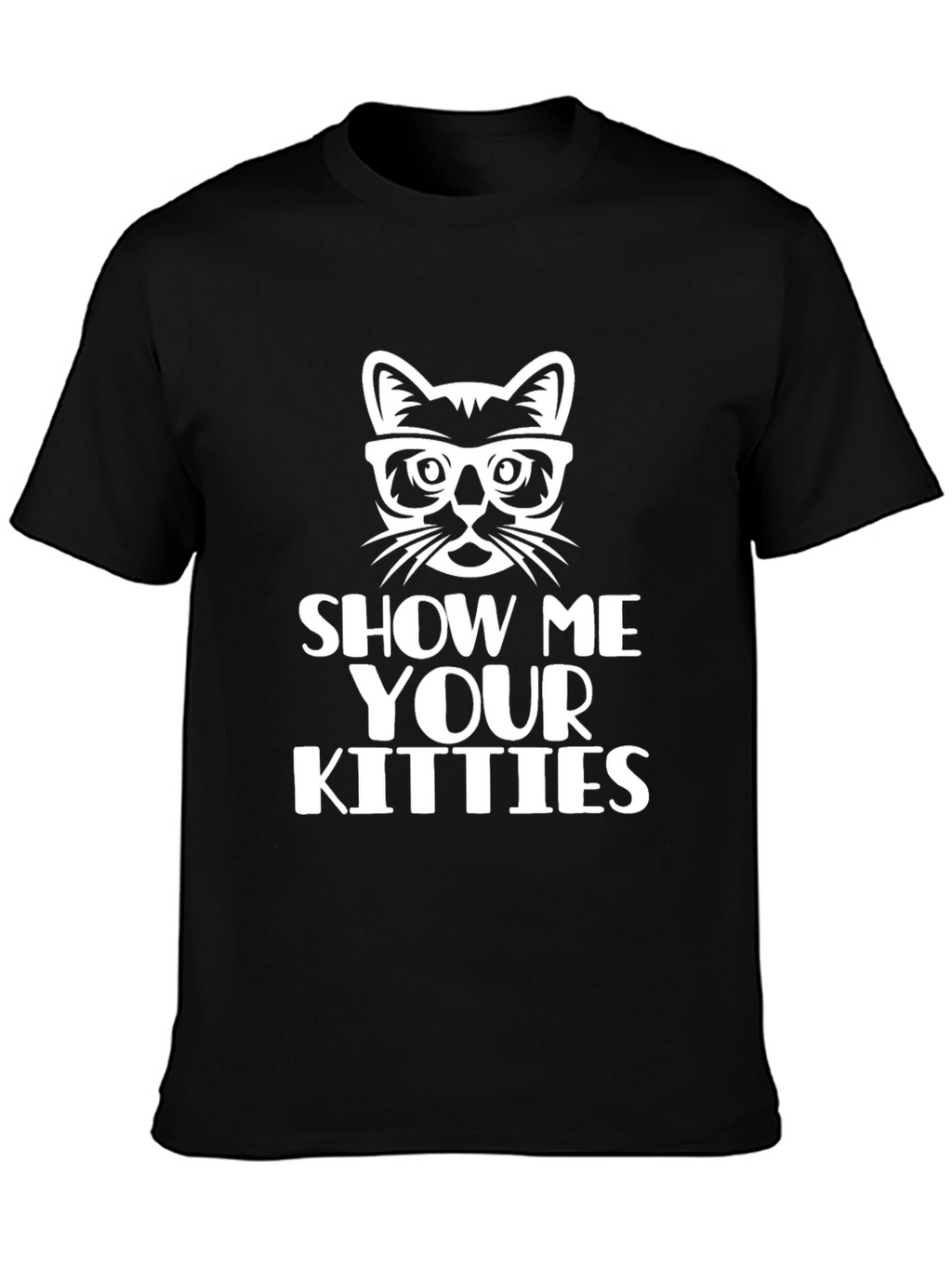 Show Me Your Kitties Black T-Shirt