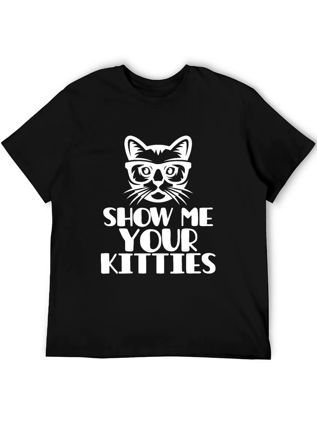 Show Me Your Kitties Black T-Shirt