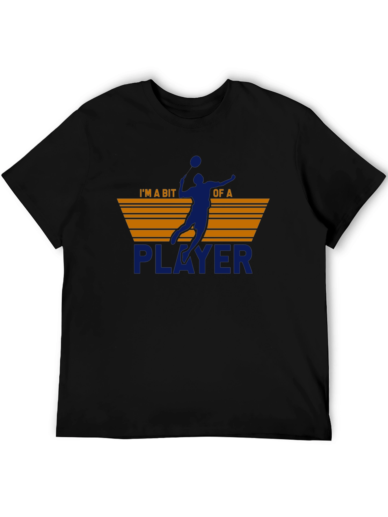Im A Bit Of A Player Graphic Tee