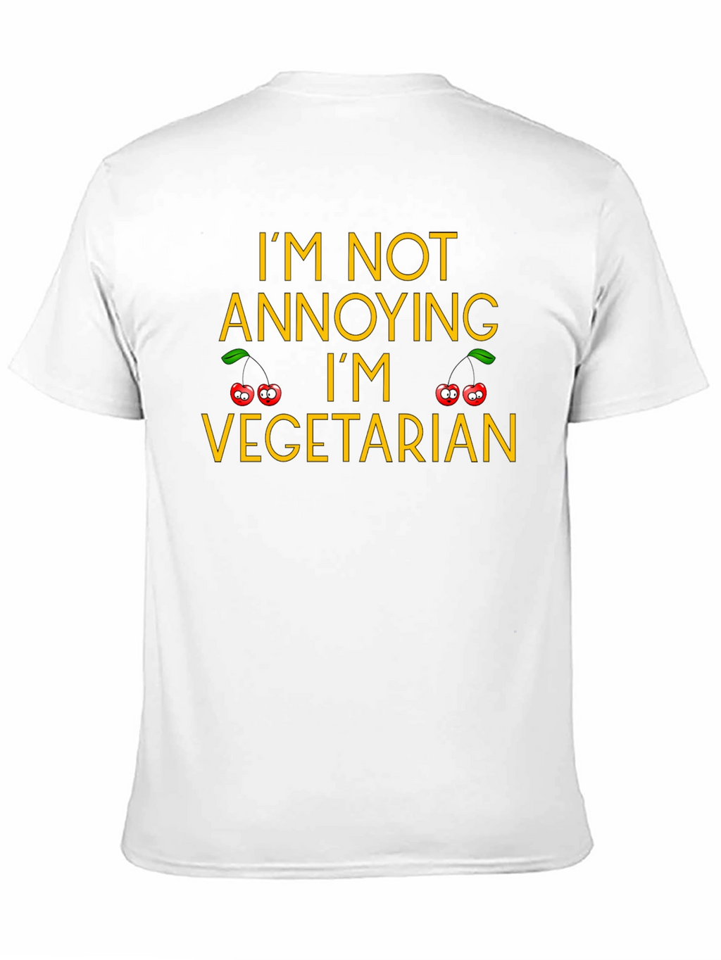 Im Not Annoying Im Vegetarian T-Shirt