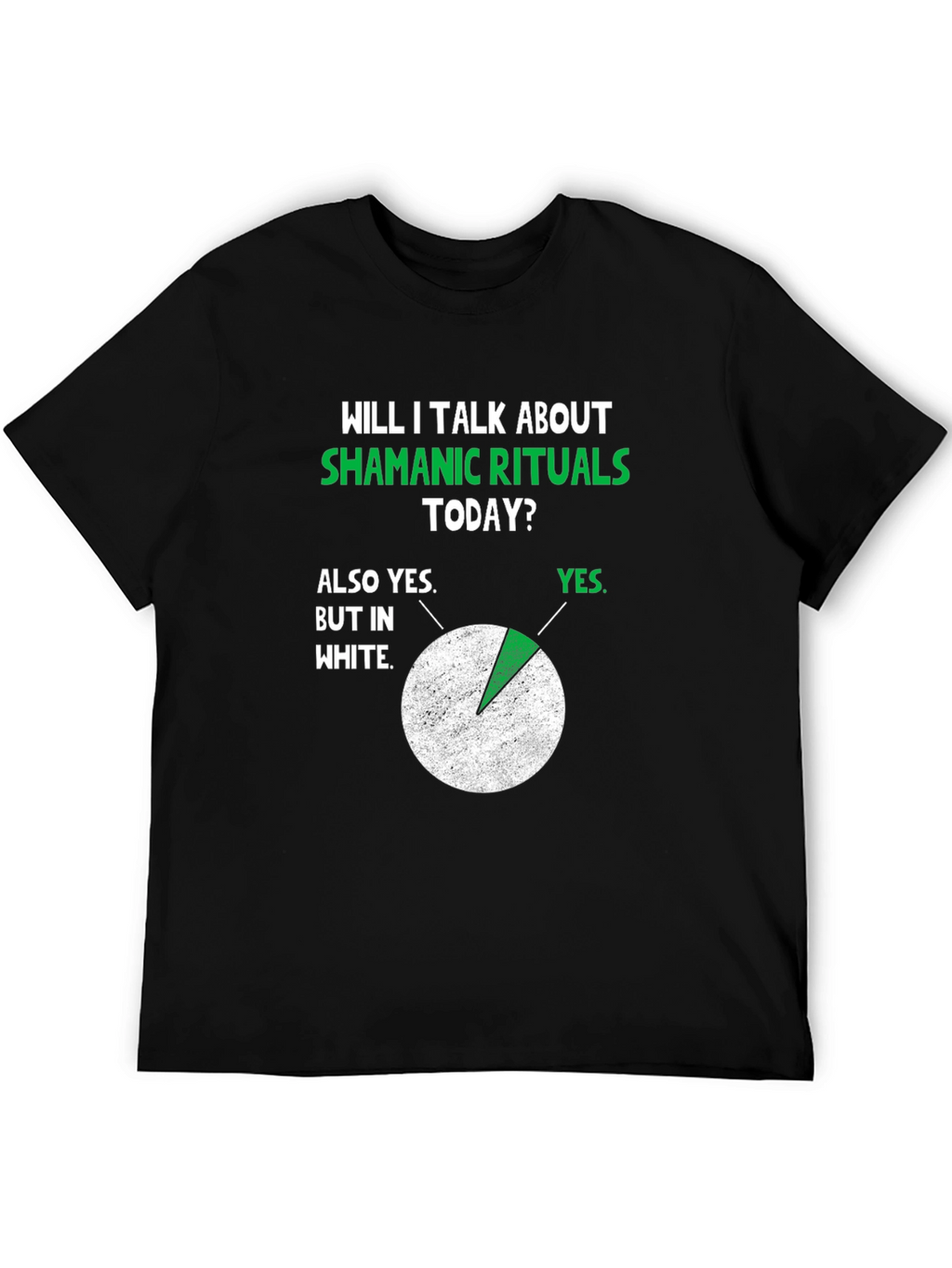 Shamanic Rituals T-Shirt - Funny Graphic Tee