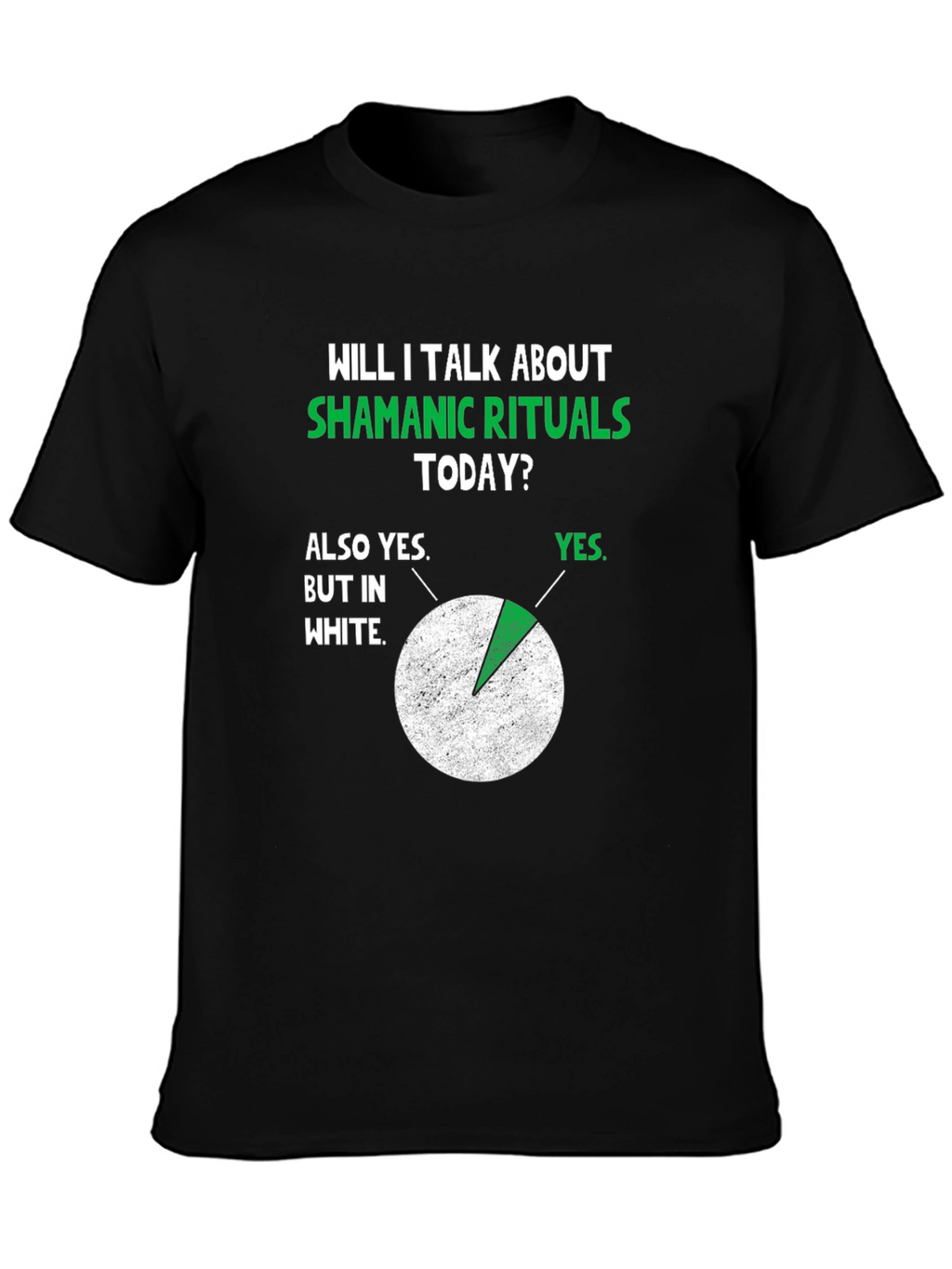 Shamanic Rituals T-Shirt - Funny Graphic Tee