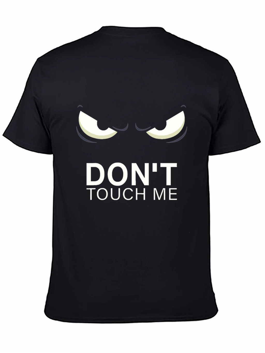 Dont Touch Me Graphic Tee - Black Cotton T-Shirt