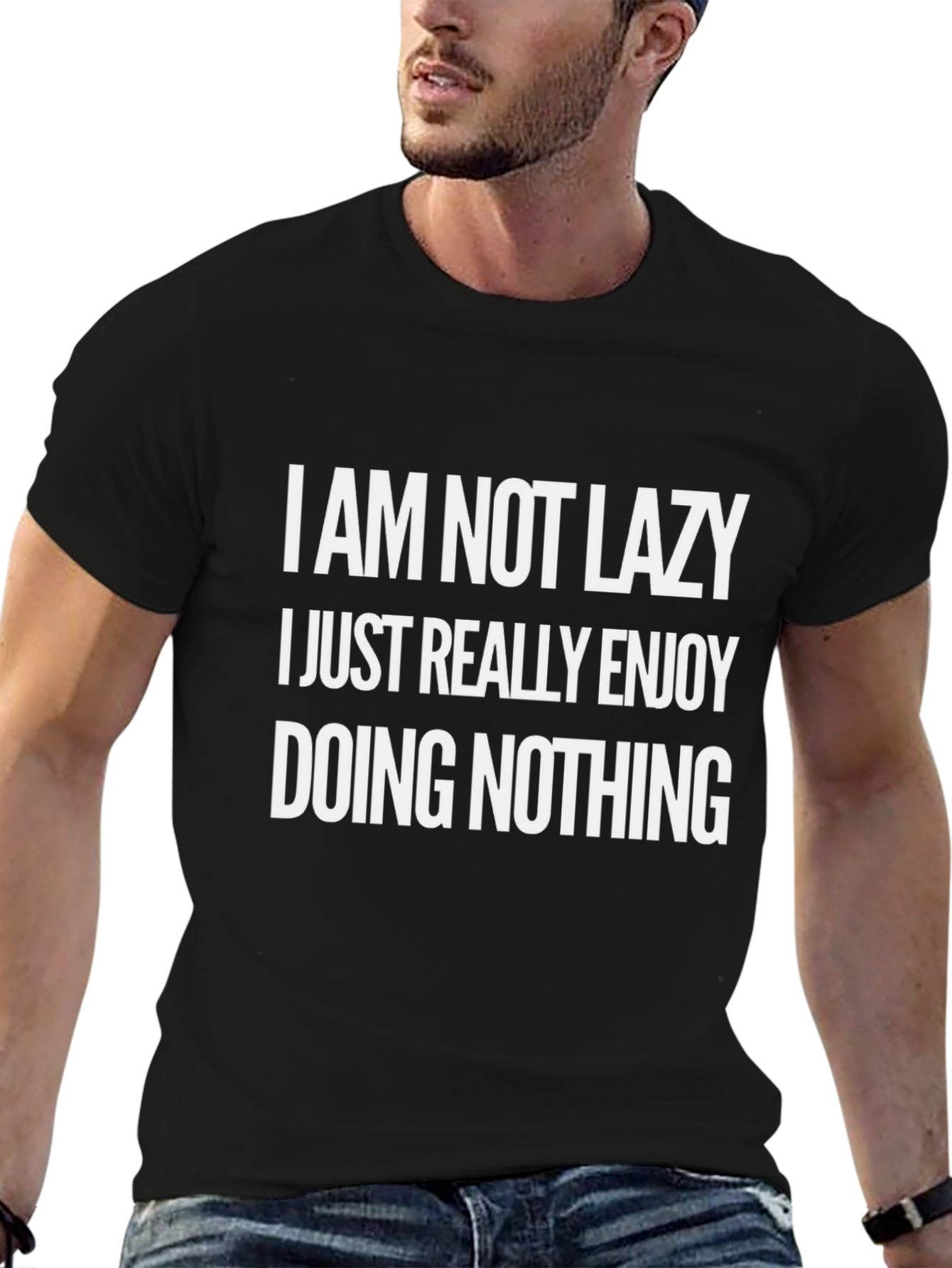 Funny Slogan T-Shirt - Im Not Lazy Enjoying Nothing