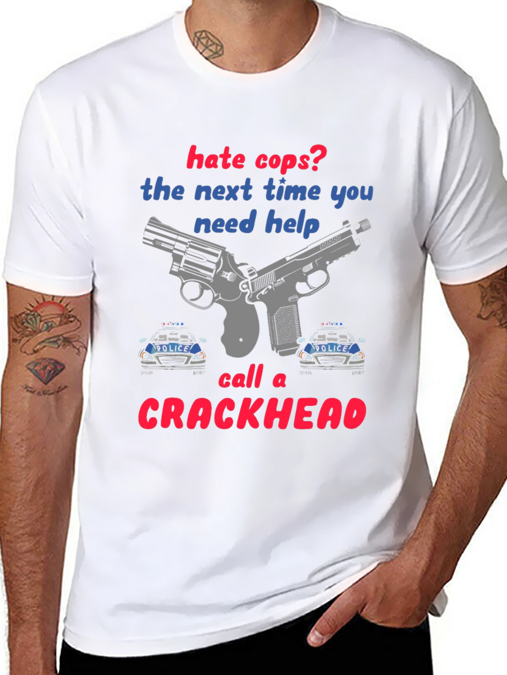 Hate Cops? Funny Graphic T-Shirt