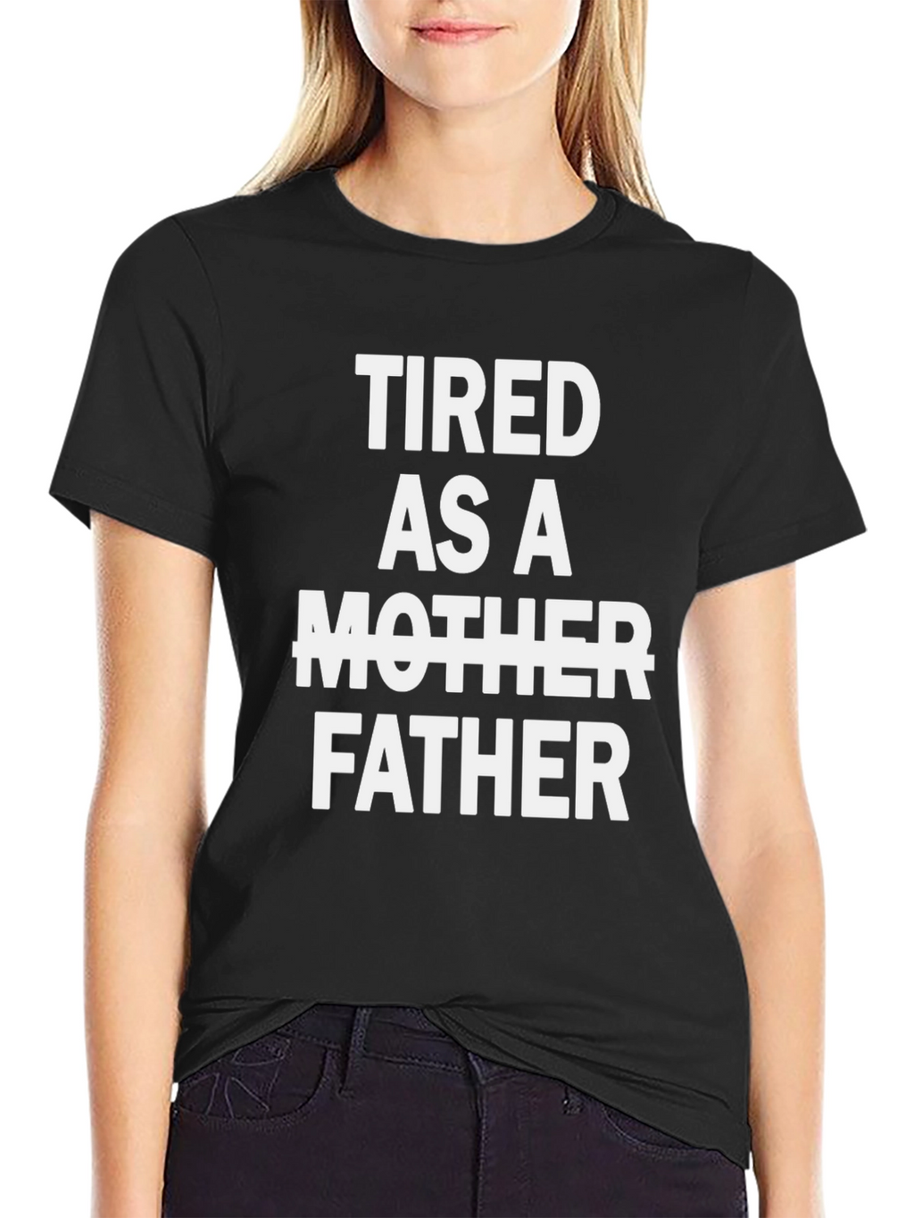 Tired As A Father Graphic Tee