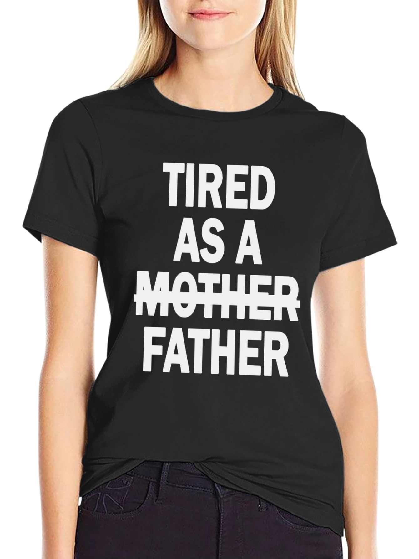 Tired As A Father Graphic Tee