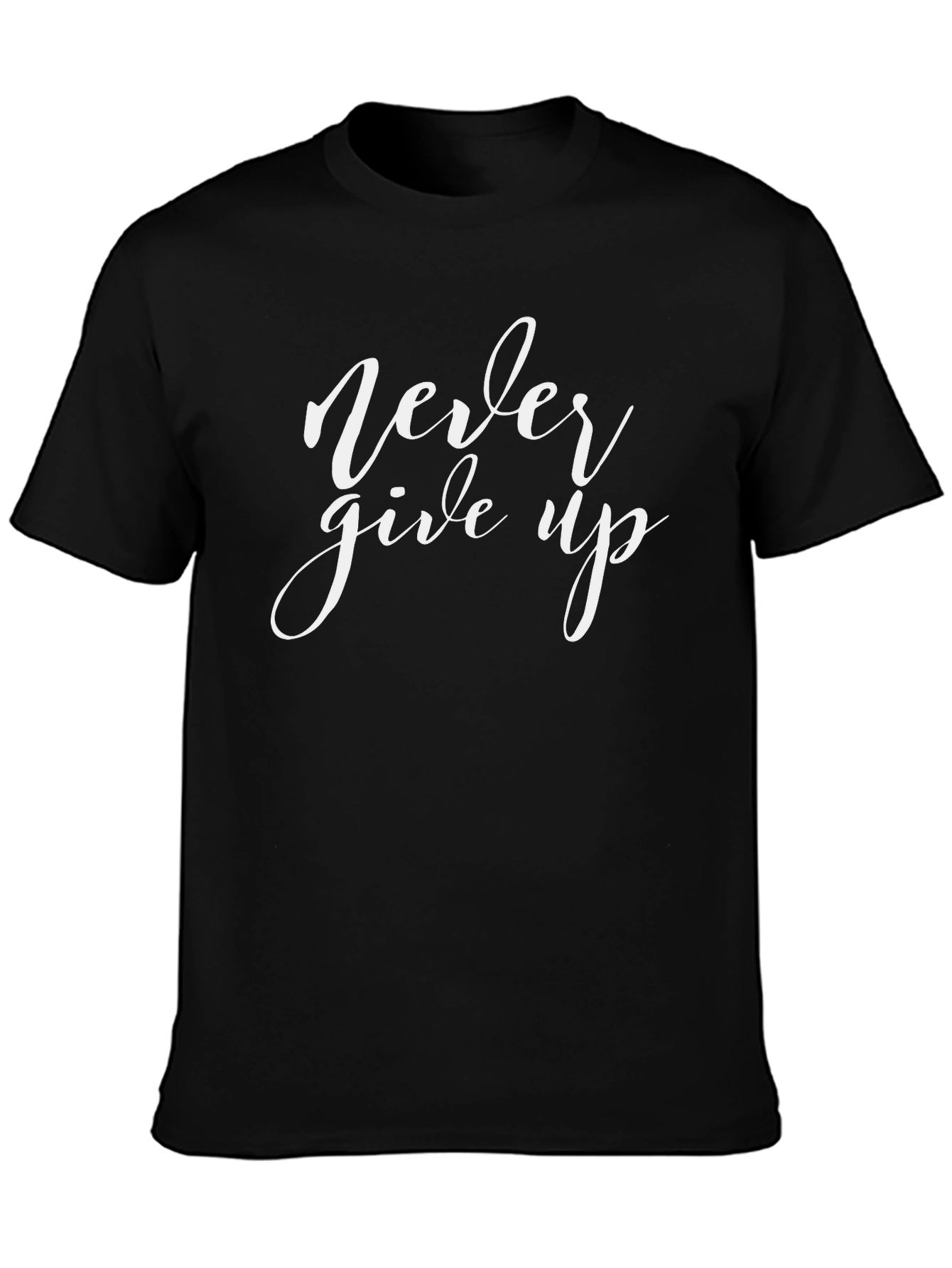 Never Give Up Graphic T-Shirt - Inspiring Design