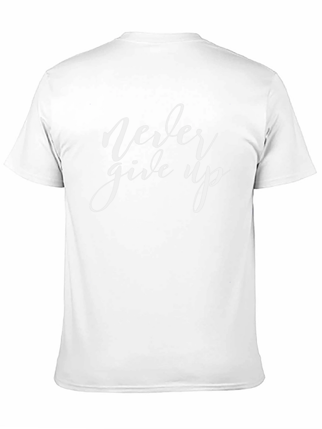 Never Give Up Graphic T-Shirt - Inspiring Design