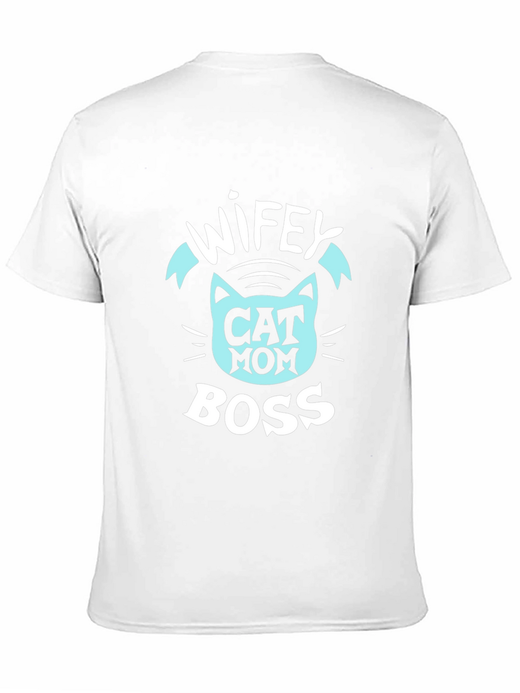 Wifey Cat Mom Boss T-Shirt - Black Graphic Tee