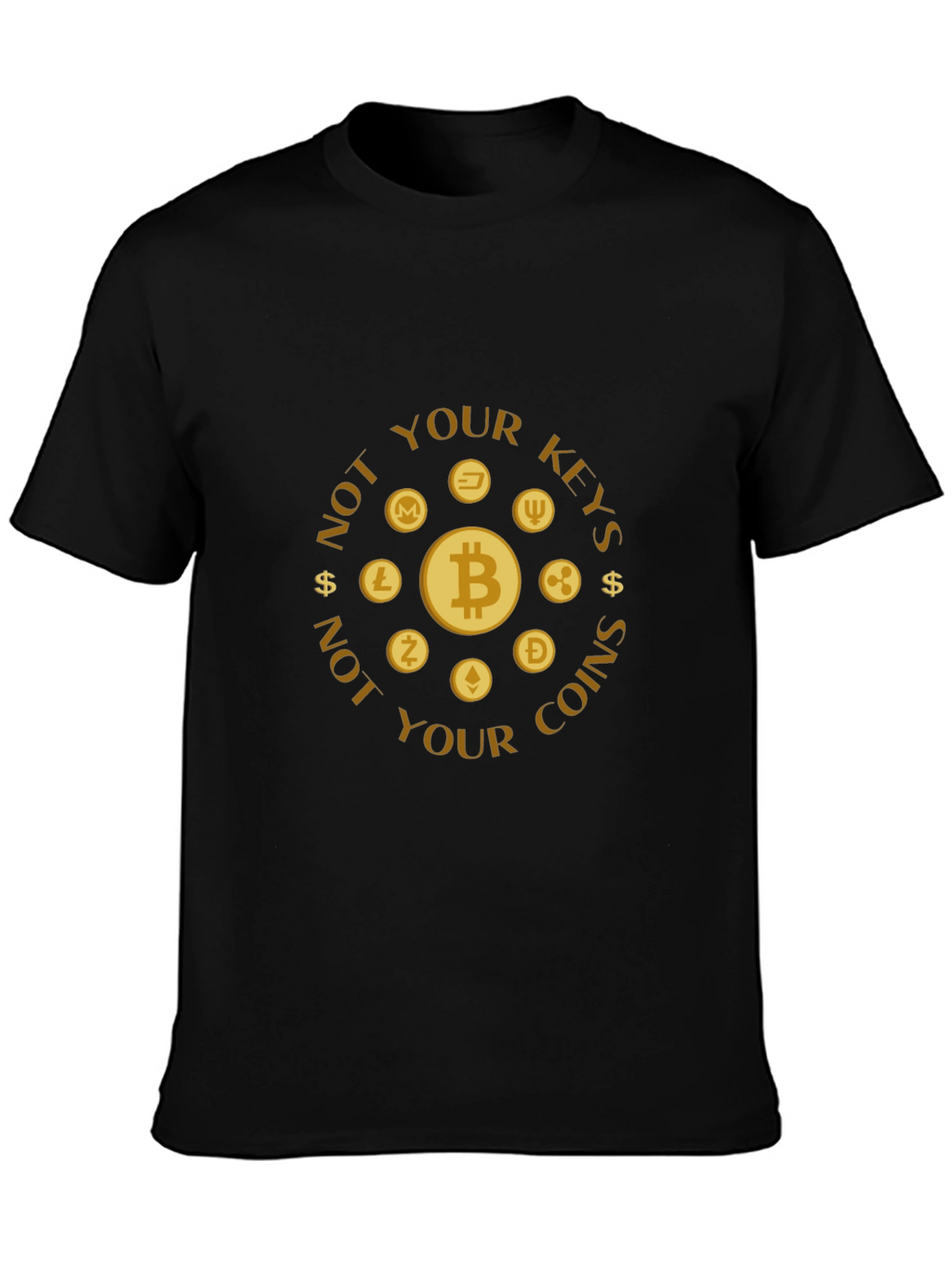 Crypto T-Shirt - Not Your Keys Not Your Coins