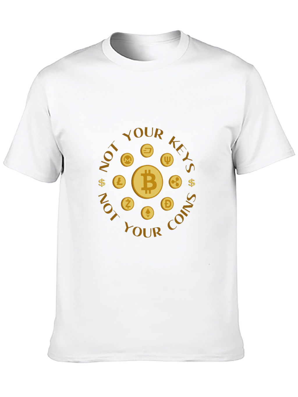 Crypto T-Shirt - Not Your Keys Not Your Coins