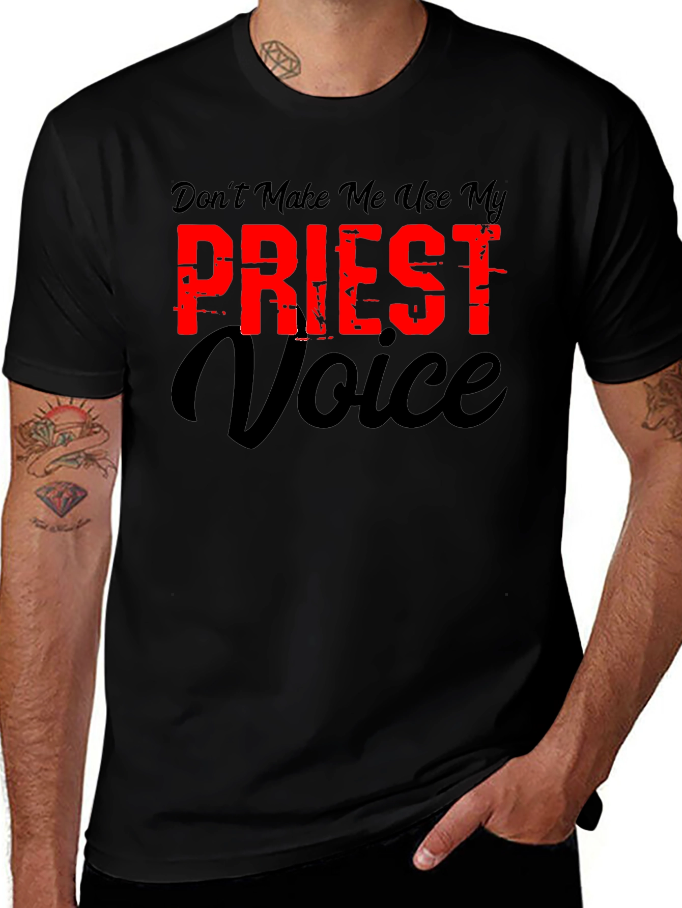 Dont Make Me Use My Priest Voice Graphic T-Shirt