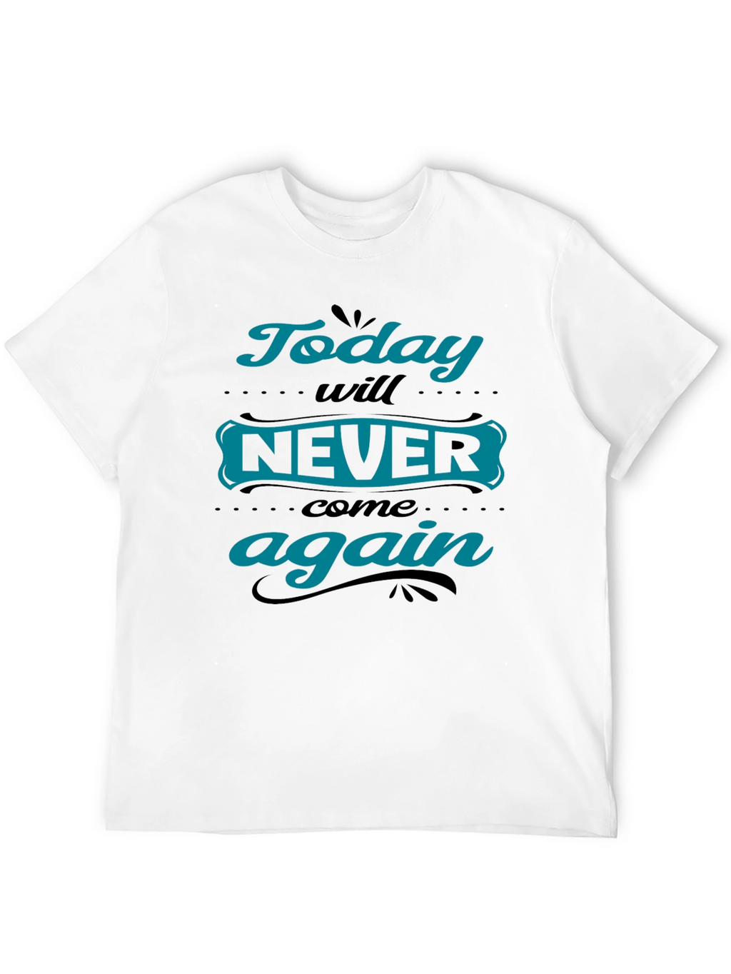 Today Will Never Come Again Black Graphic Tee