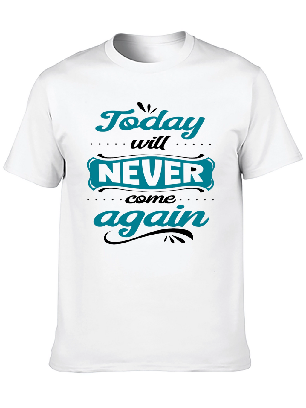 Today Will Never Come Again Black Graphic Tee