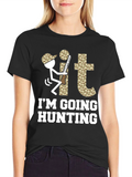 Hunting Humor Graphic Tee