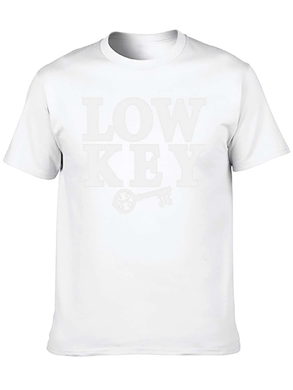 Low Key T-Shirt - Trendy Graphic Tee