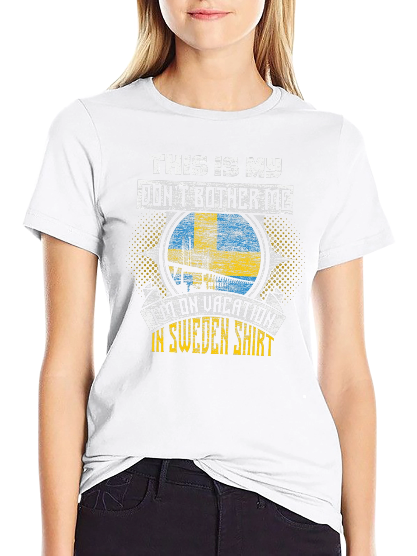 Sweden Vacation T-Shirt: Dont Bother Me